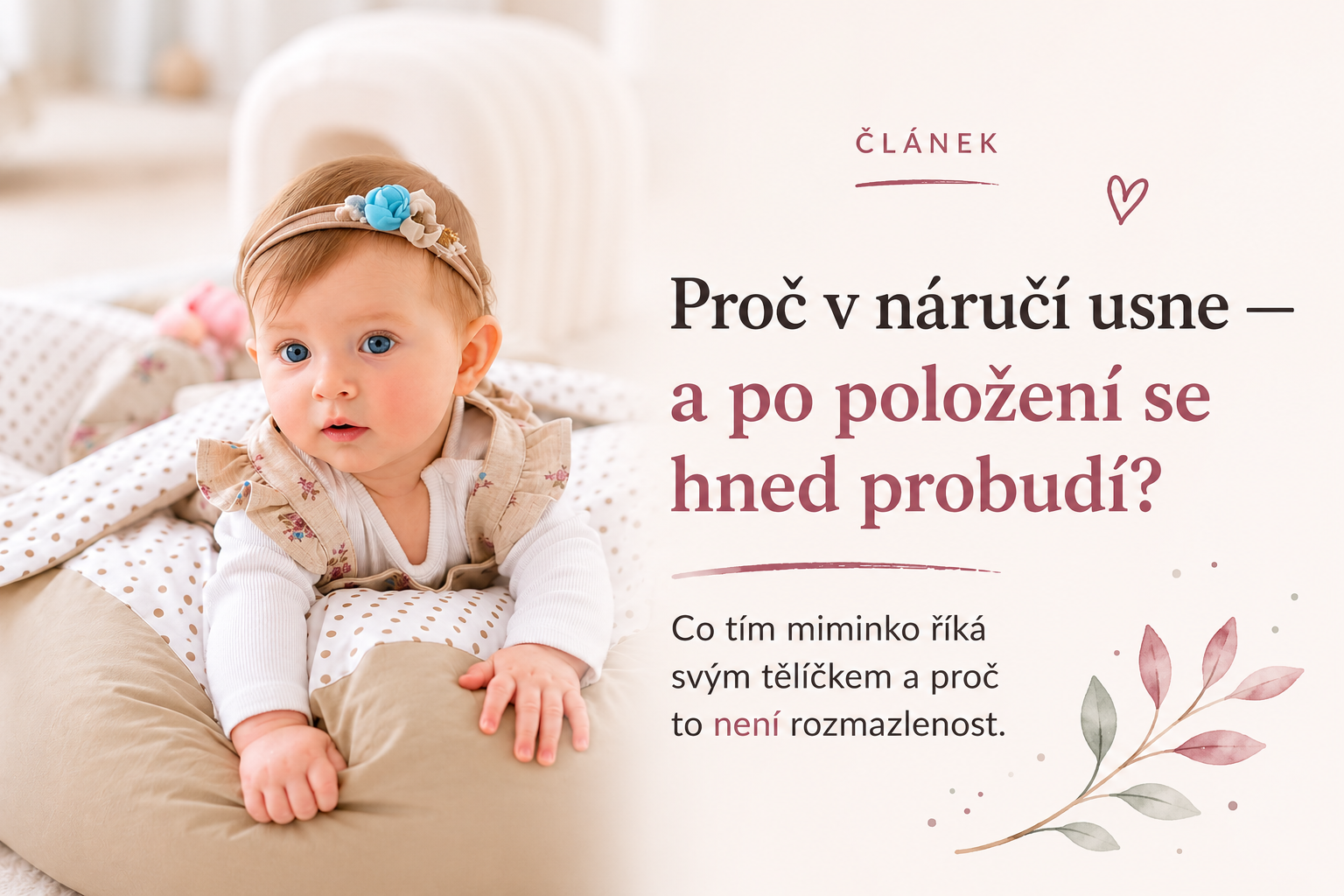 Proč je Pelíškován® tak důležité? Cesta k hlubokému uvolnění tvého miminka Proč je Pelíškován® tak důležité? Cesta k hlubokému uvolnění tvého miminka