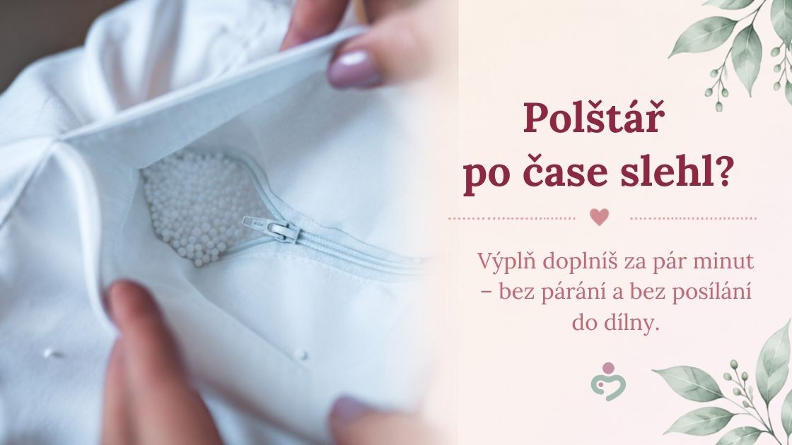 Jak doplnit nebo vyměnit výplň polštáře a Pelíšku