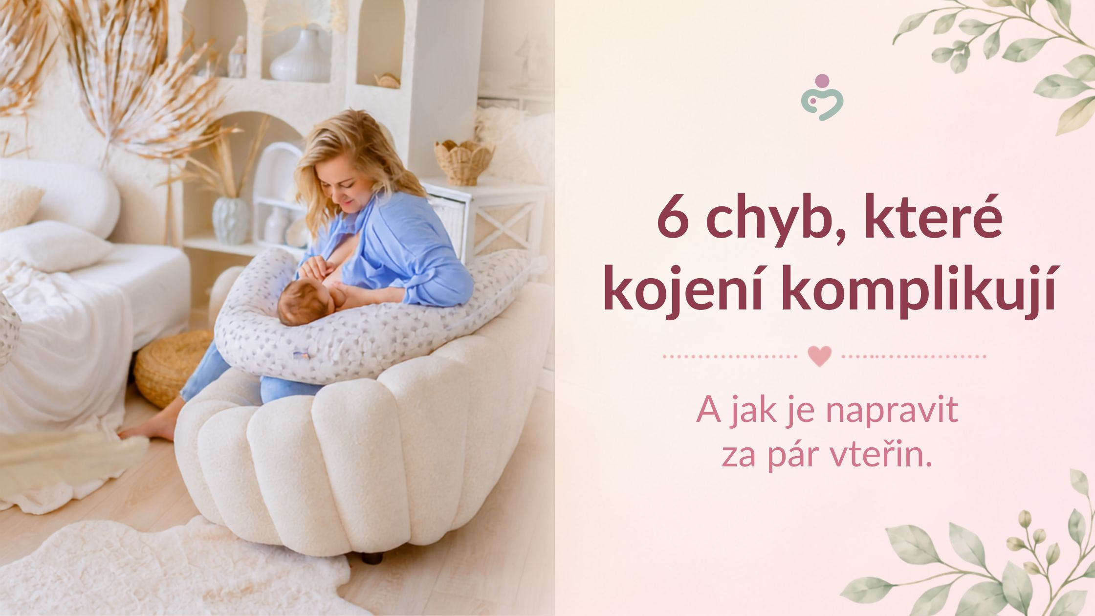 Kojicí polštář: 6 nejčastějších chyb při používání (a jak je snadno napravit)
