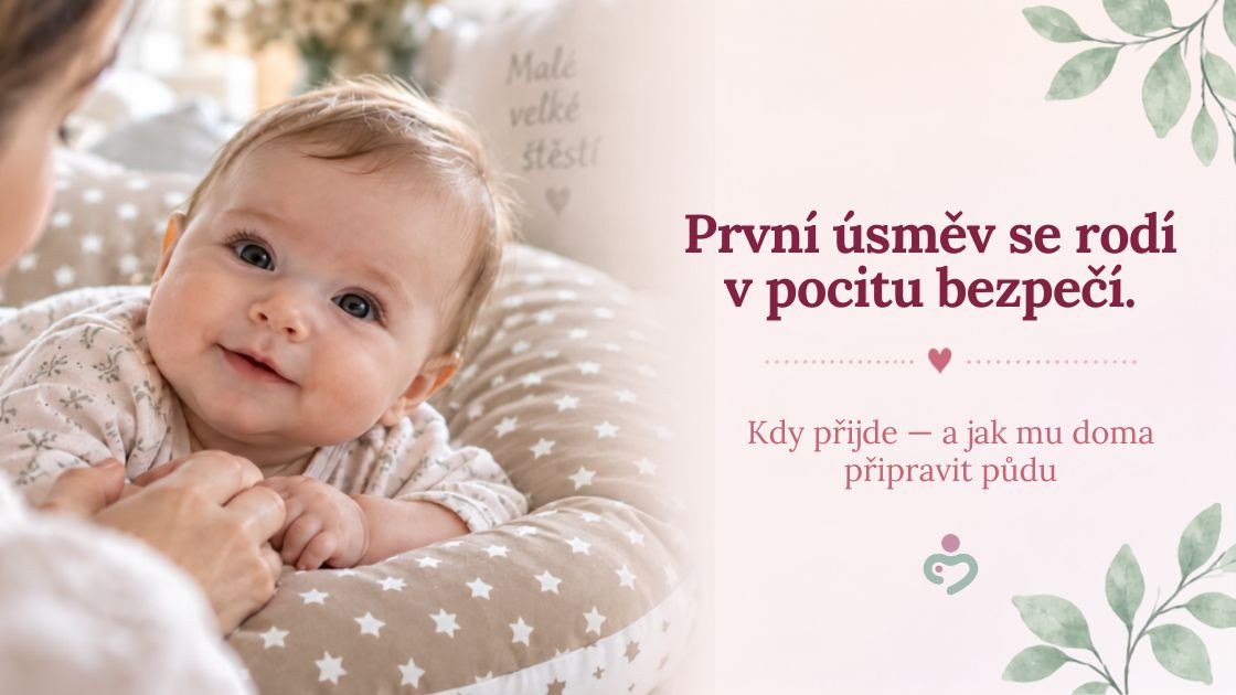  Kdy se miminko poprvé usměje? A proč to začíná pocitem bezpečí